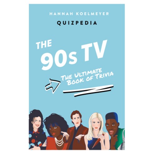 (영문도서) 90s TV Quizpedia: The Ultimate Book of Trivia Paperback, Smith Street Books, English, 9781922754868