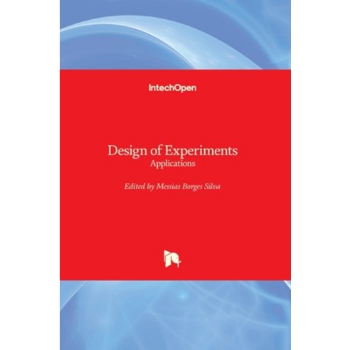 (영문도서) Design of Experiments: Applications Hardcover, Intechopen, English, 9789535111689