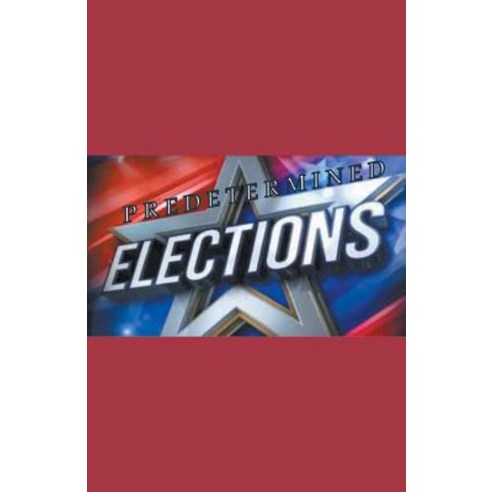 The Predetermined Election Paperback, D.D.Evans