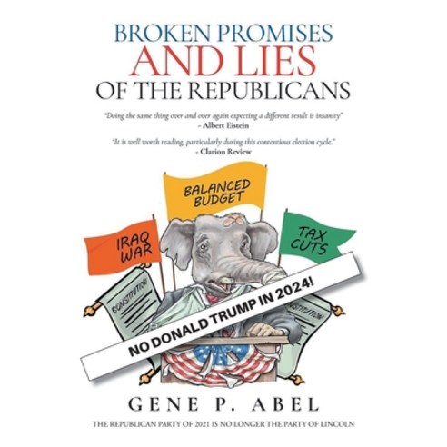 (영문도서) Broken Promises and Lies of the Republicans Paperback, Access Media Group, English, 9781735848280