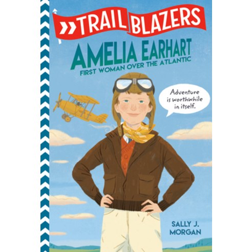 Trailblazers: Amelia Earhart: First Woman Over the Atlantic Paperback, Random House Books for Young Readers