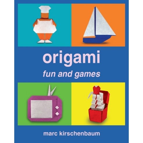 Origami Fun and Games Paperback, Fit to Print Pub.