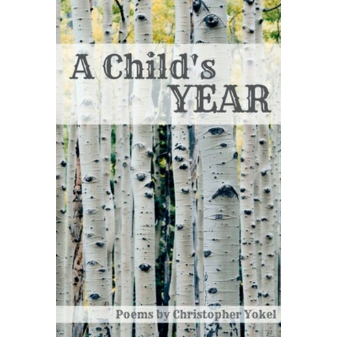A Child''s Year Paperback, Lulu.com