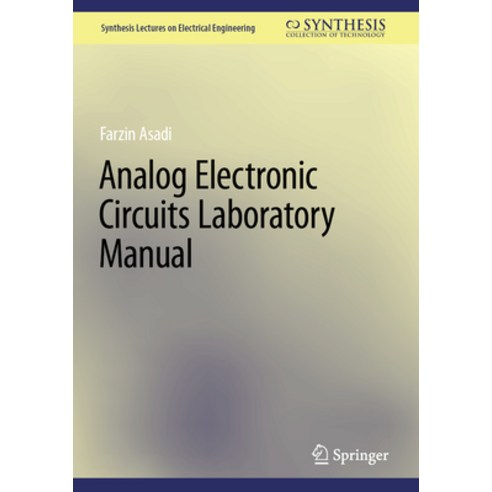 (영문도서) Analog Electronic Circuits Laboratory Manual Hardcover, Springer, English, 9783031251214