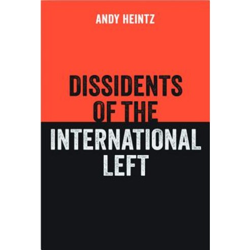 Dissidents of the International Left Paperback, New Internationalist