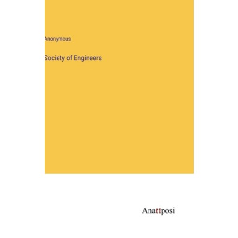 (영문도서) Society of Engineers Hardcover, Anatiposi Verlag, English, 9783382186678