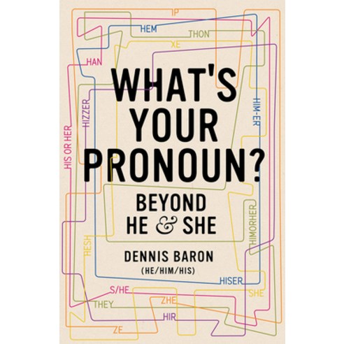What''s Your Pronoun?: Beyond He and She Paperback, Liveright Publishing Corpor..., English, 9781631498718