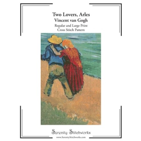 (영문도서) Two Lovers Arles Cross Stitch Pattern - Vincent van Gogh: Regular and Large Pr... Paperback, Independently Published, English, 9798311148320