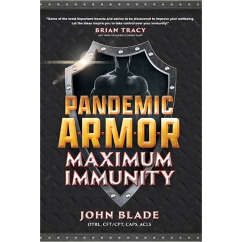 (영문도서) Pandemic Armor: Maximum Immunity Paperback, John Blade, English, 9798885020138