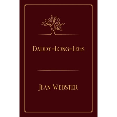 Daddy-Long-Legs: Red Premium Edition Paperback, Independently Published, English, 9798711922049