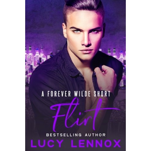 (영문도서) Flirt: A Forever Wilde Short Paperback, Lucy Lennox LLC, English, 9781954857247