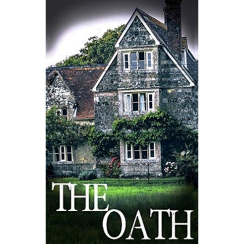 The Oath Paperback, Independently Published