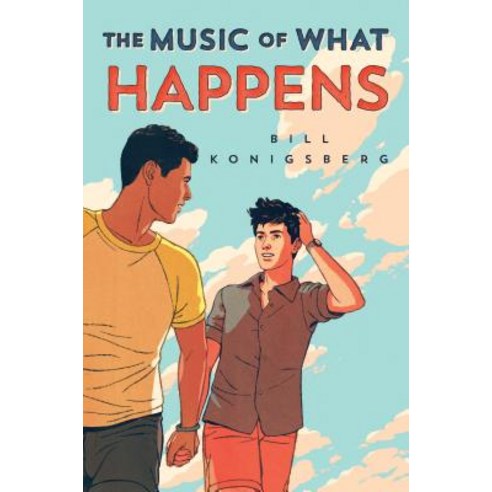 The Music of What Happens Hardcover, Arthur A. Levine Books, English, 9781338215502