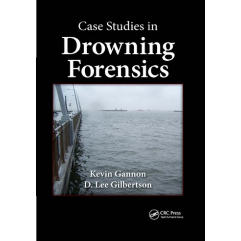 (영문도서) Case Studies in Drowning Forensics Paperback, CRC Press, English, 9780367655938