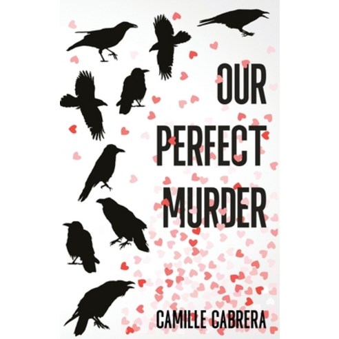 (영문도서) Our Perfect Murder Paperback, Camille Cabrera, English, 9798218148416