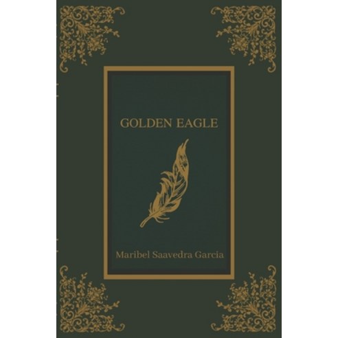 (영문도서) Golden Eagle Paperback, Independently Published, English, 9798508525750