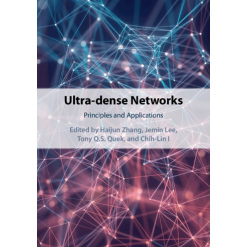Ultra-Dense Networks: Principles and Applications Hardcover, Cambridge University Press