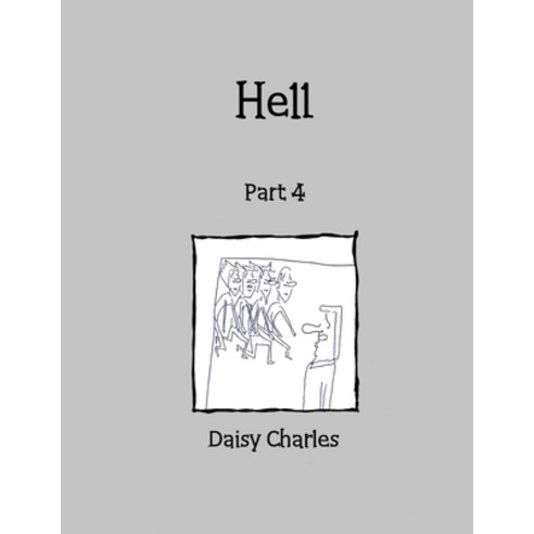 Hell: Part 4 Paperback, Lulu.com