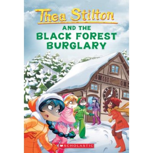 Thea Stilton : Black Forest Burglary, Scholastic