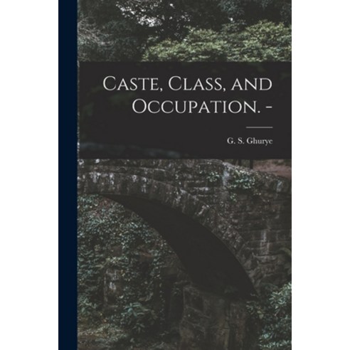 (영문도서) Caste Class and Occupation. - Paperback, Hassell Street Press, English, 9781013596278