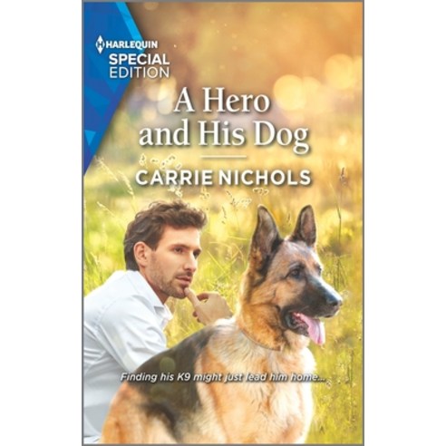 (영문도서) A Hero and His Dog Mass Market Paperbound, Harlequin Special Edition, English, 9781335724427