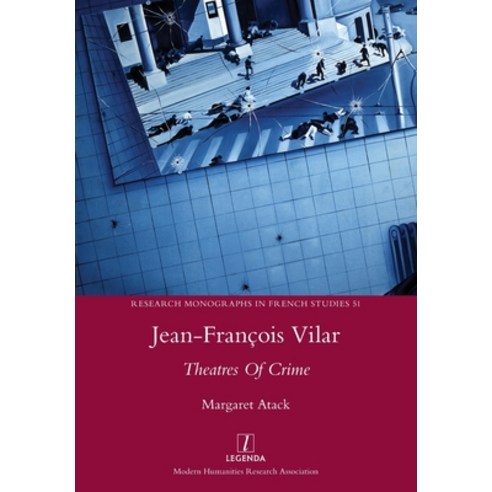 (영문도서) Jean-François Vilar: Theatres Of Crime Paperback, Legenda, English, 9781781883907
