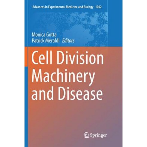 (영문도서) Cell Division Machinery and Disease Paperback, Springer, English, 9783319860831