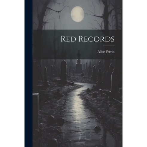 (영문도서) Red Records Paperback, Legare Street Press, English, 9781021272973