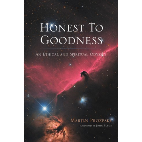 (영문도서) Honest to Goodness: An Ethical and Spiritual Odyssey Hardcover, Resource Publications (CA), English, 9781532665370