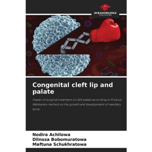 (영문도서) Congenital cleft lip and palate Paperback, Our Knowledge Publishing, English, 9786205751671