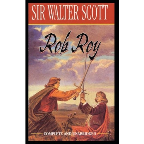 Rob Roy Annotated Paperback, Independently Published, English, 9798694858410