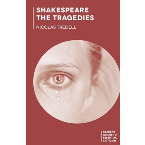 (영문도서) Shakespeare: The Tragedies Paperback, Red Globe Press, English, 9781137404886
