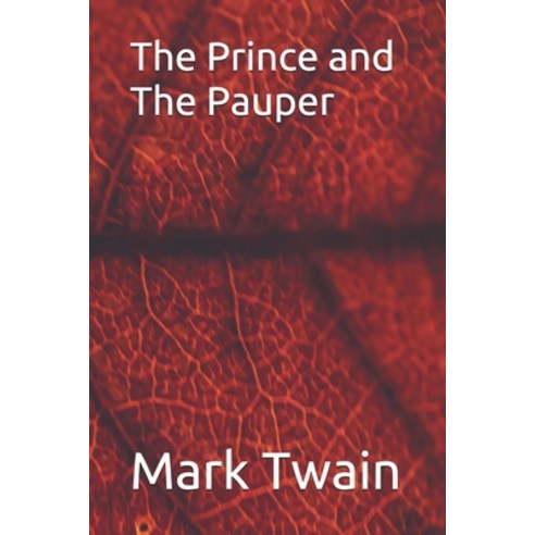 The Prince and The Pauper Paperback, Independently Published, English, 9798561078583