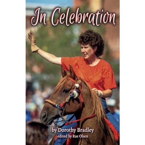 (영문도서) In Celebration Paperback, Sweetgrass Books, English, 9781591523130