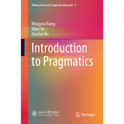 (영문도서) Introduction to Pragmatics Hardcover, Springer, English, 9789819964635