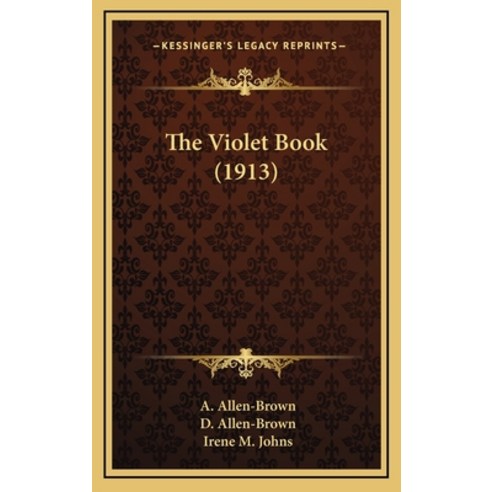 (영문도서) The Violet Book (1913) Hardcover, Kessinger Publishing, English, 9781165704118