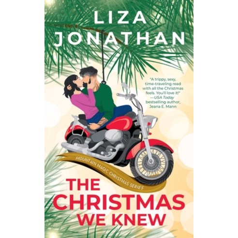 The Christmas We Knew: Standalone in Series in the Mountain Magic Christmas Series Paperback, Liza Jonathan Romances, English, 9781951209049