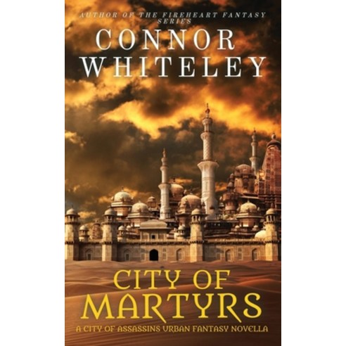 (영문도서) City of Martyrs: A City of Assassins Urban Fantasy Novella Paperback, Cgd Publishing