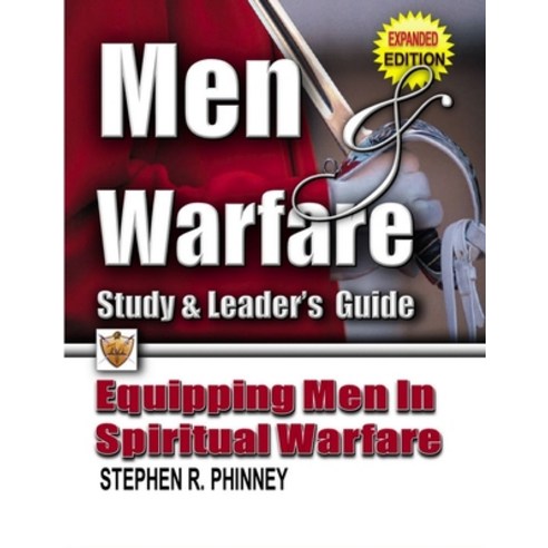 (영문도서) Men & Warfare: Equipping Men In Spiritual Warfare Paperback, Lulu.com, English, 9781300514466