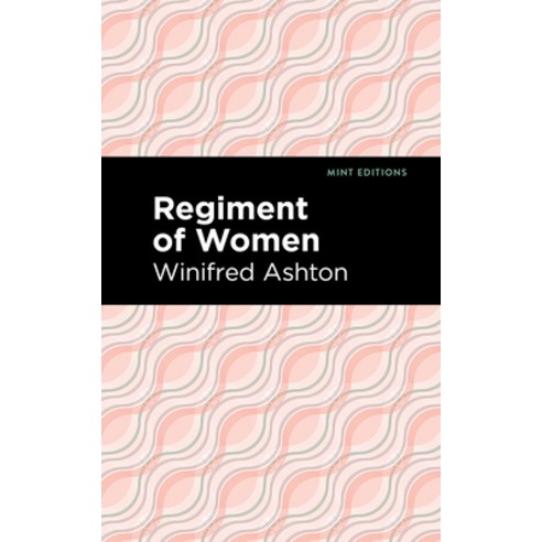 Regiment of Women Paperback, Mint Editions, English, 9781513296982