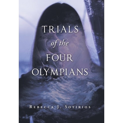 Trials of the Four Olympians Hardcover, Xlibris Au, English, 9781664103689