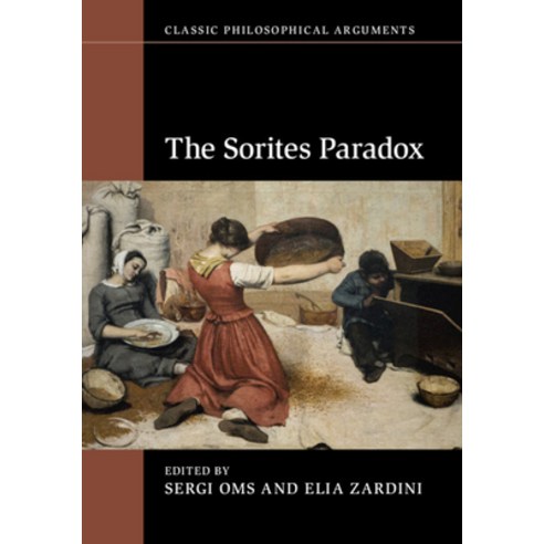 (영문도서) The Sorites Paradox Hardcover, Cambridge University Press, English, 9781107163997