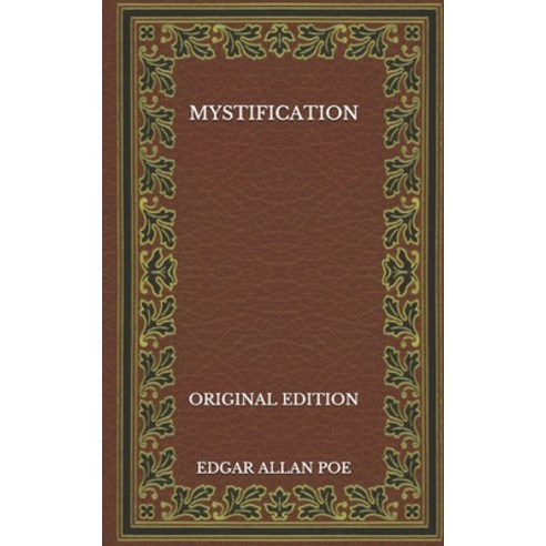 Mystification - Original Edition Paperback, Independently Published, English, 9798569432271
