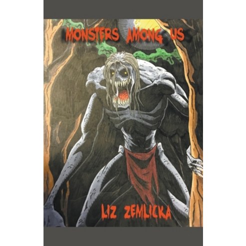 (영문도서) Monsters Among Us Paperback, Liz Zemlicka, English, 9798201924195
