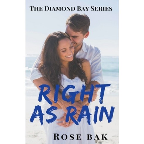 (영문도서) Right as Rain Paperback, Rose Bak, English, 9798201976095