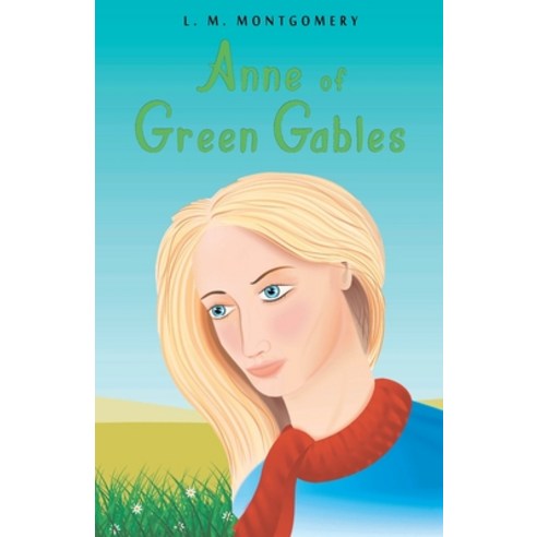 (영문도서) Anne of Green Gables Paperback, Classy Publishing, English, 9788195409860