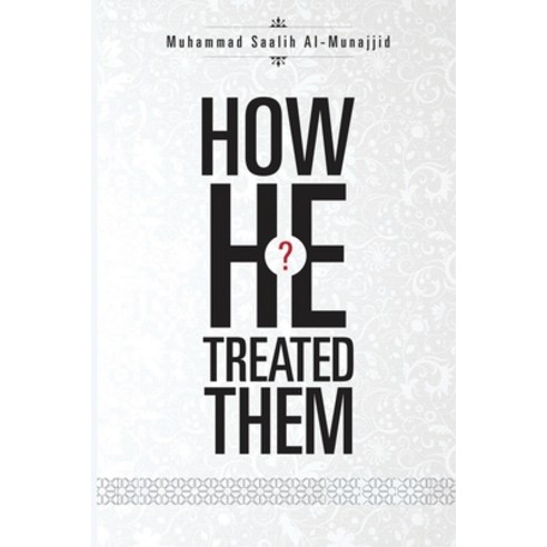 (영문도서) How He Treated Them? Paperback, Independent Author, English, 9785352742372