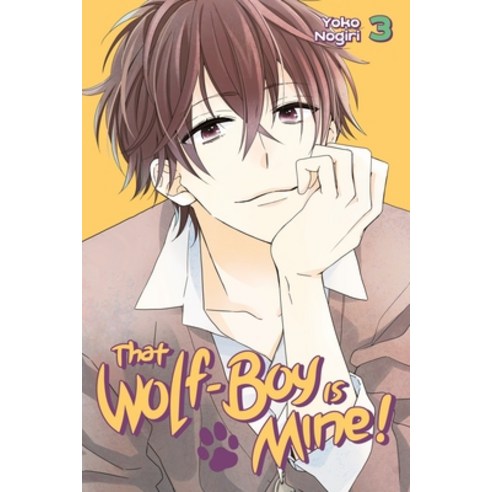 (영문도서) That Wolf-Boy Is Mine! Volume 3 Paperback, Kodansha Comics, English, 9781632363756