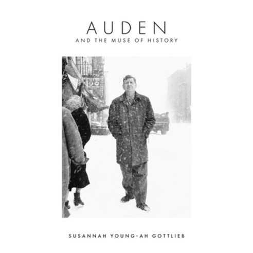 (영문도서) Auden and the Muse of History Hardcover, Stanford University Press, English, 9781503633155