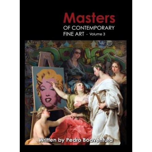 Masters of Contemporary Fine Art Book Collection - Volume 3 (Painting Sculpture Drawing Digital A... Hardcover, Art Galaxie, Ltd, English, 9789895428908